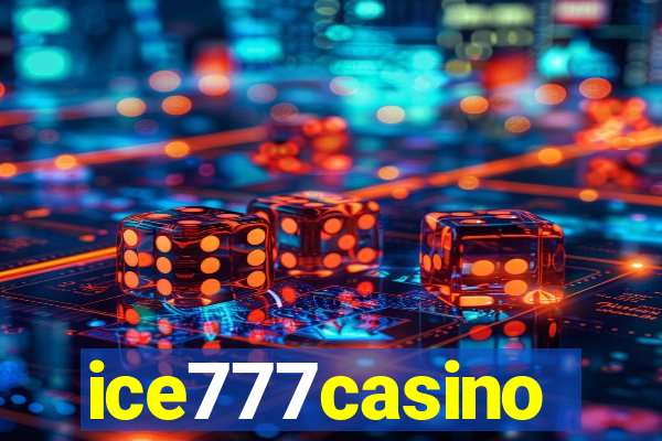 ice777casino