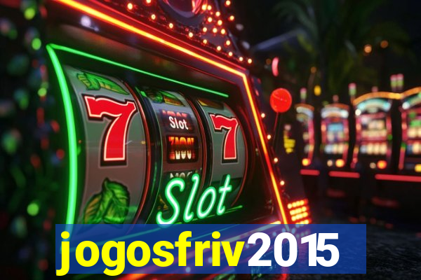 jogosfriv2015