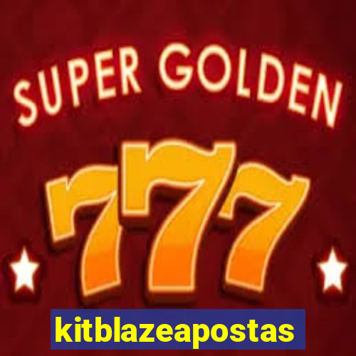 kitblazeapostas