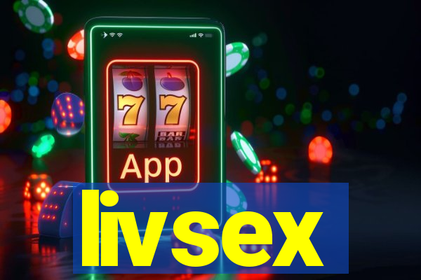 livsex