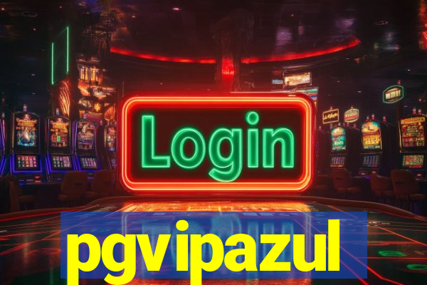 pgvipazul