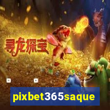 pixbet365saque