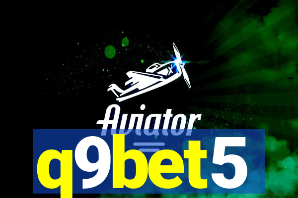 q9bet5