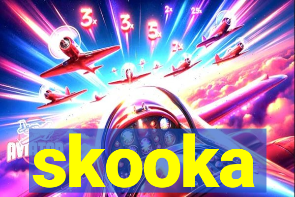 skooka