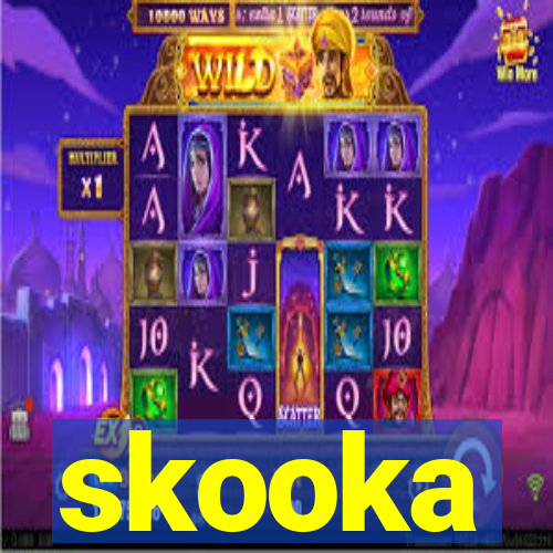 skooka