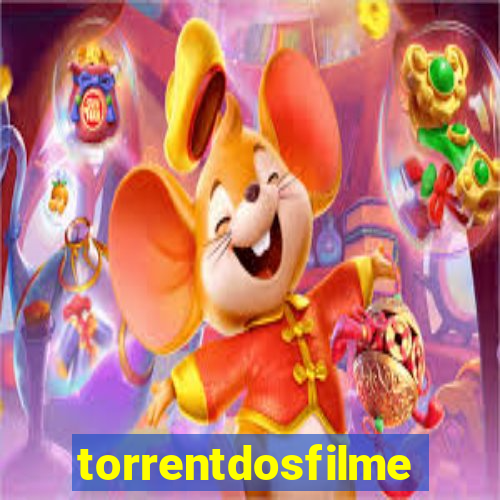 torrentdosfilmes