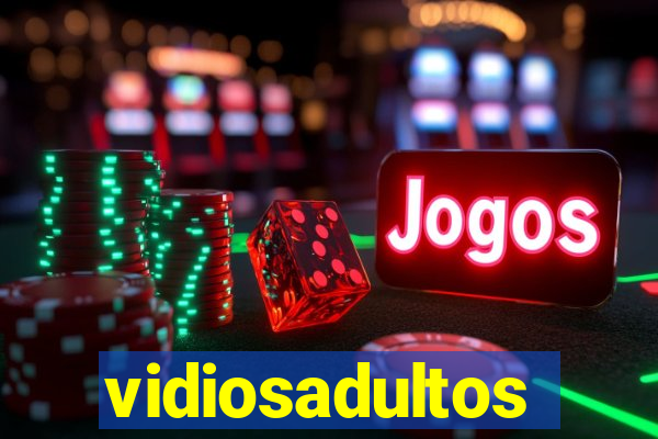 vidiosadultos