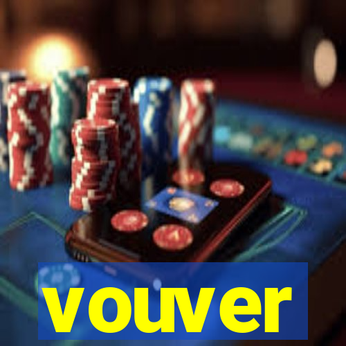 vouver