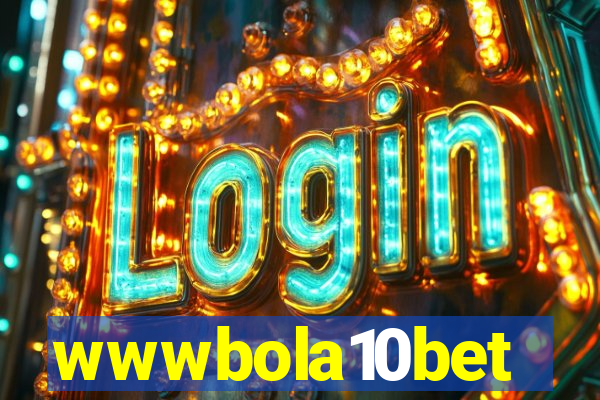 wwwbola10bet