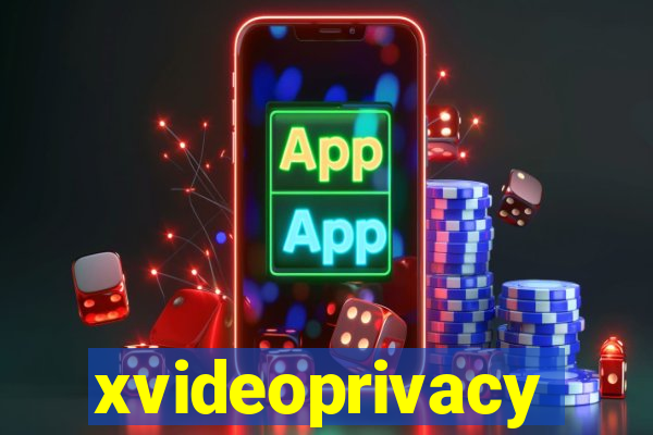 xvideoprivacy