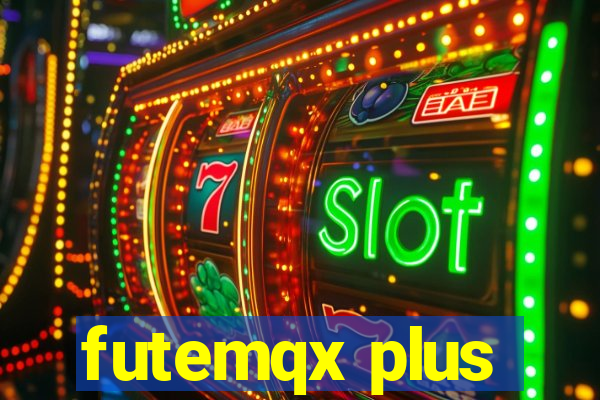 futemqx plus