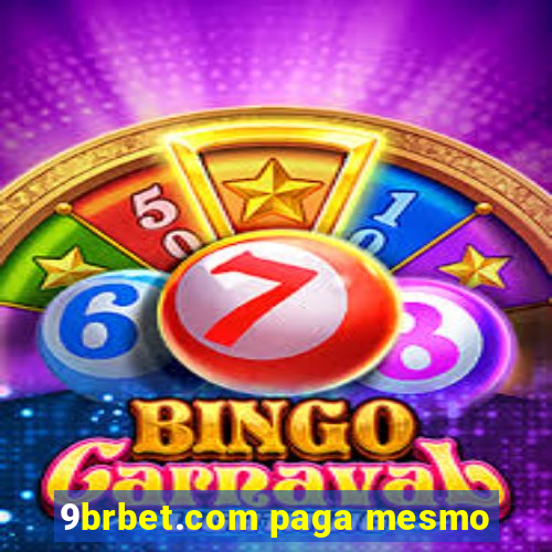 9brbet.com paga mesmo