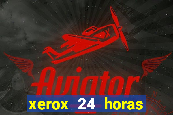 xerox 24 horas porto alegre