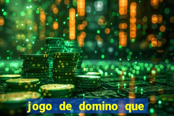 jogo de domino que ganha dinheiro