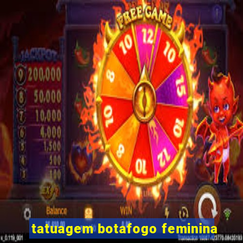 tatuagem botafogo feminina