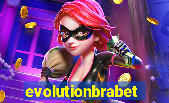 evolutionbrabet