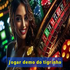 jogar demo do tigrinho