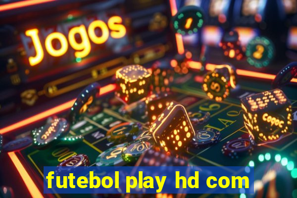 futebol play hd com