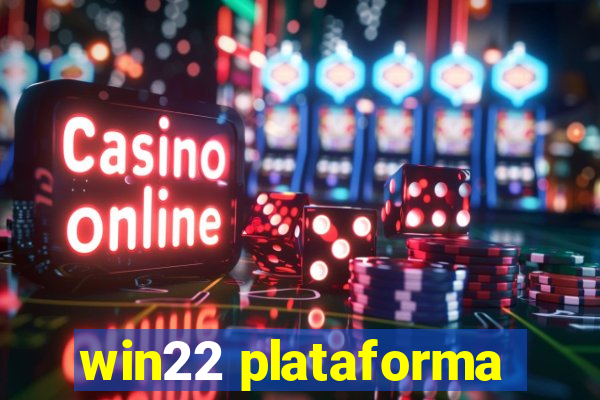 win22 plataforma