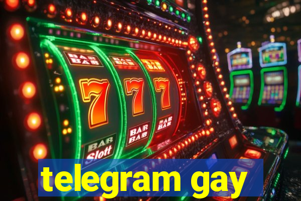 telegram gay