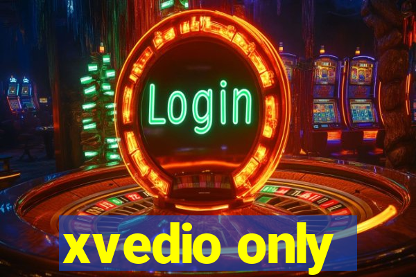 xvedio only