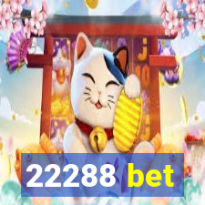 22288 bet