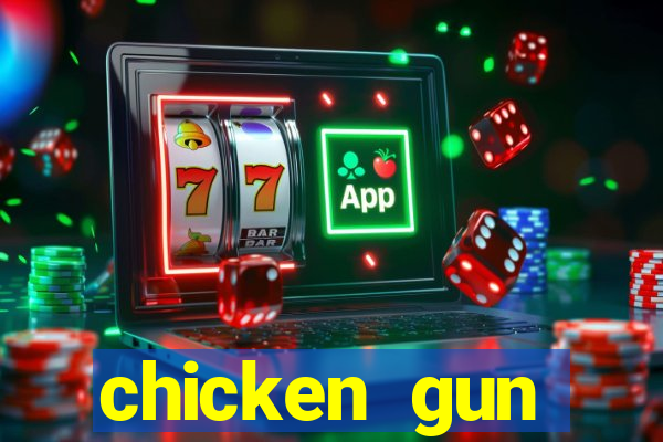 chicken gun dinheiro infinito