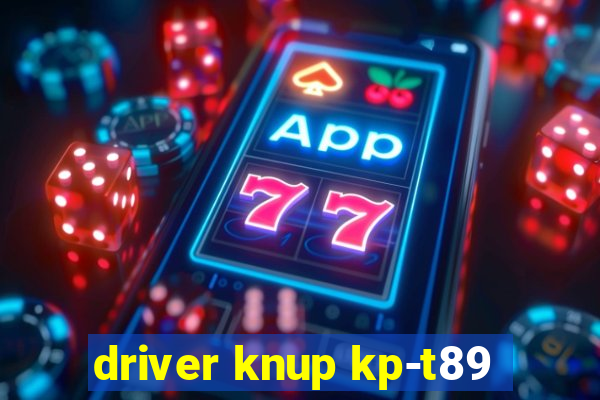 driver knup kp-t89