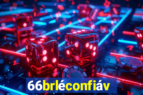 66brléconfiável