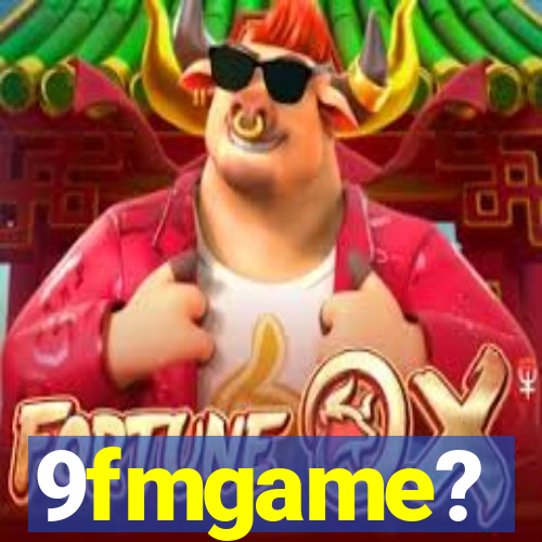 9fmgame?