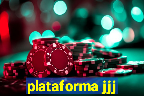 plataforma jjj