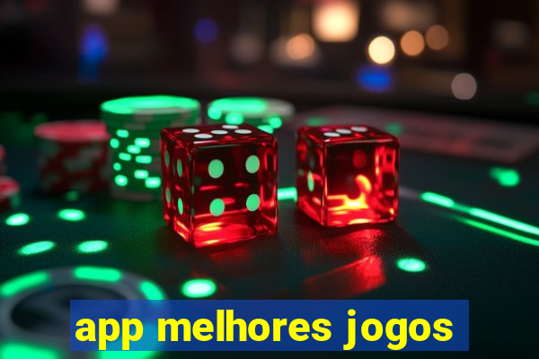 app melhores jogos