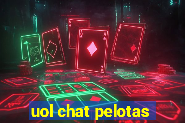 uol chat pelotas