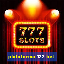 plataforma 122 bet