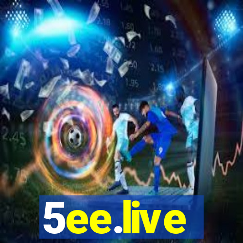 5ee.live