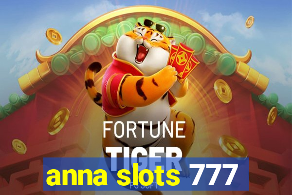 anna slots 777