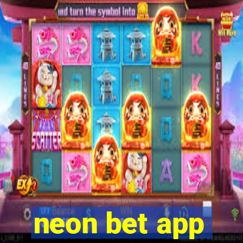 neon bet app