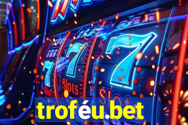 troféu.bet