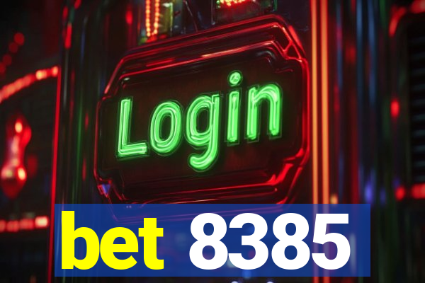 bet 8385