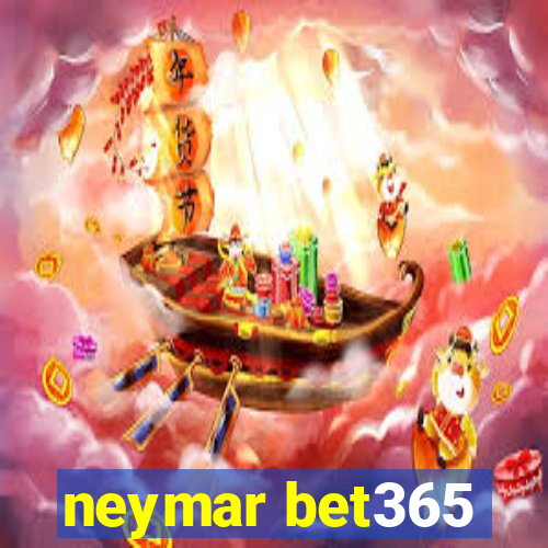 neymar bet365