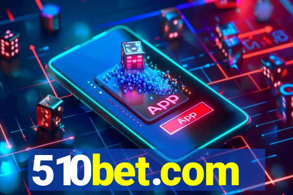 510bet.com