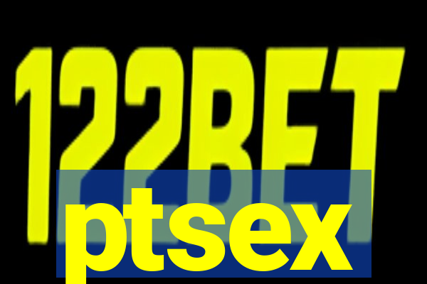 ptsex