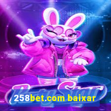 258bet.com baixar