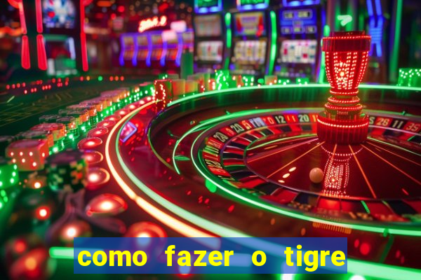 como fazer o tigre soltar a carta no fortune tiger