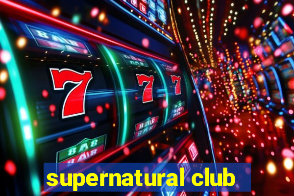 supernatural club