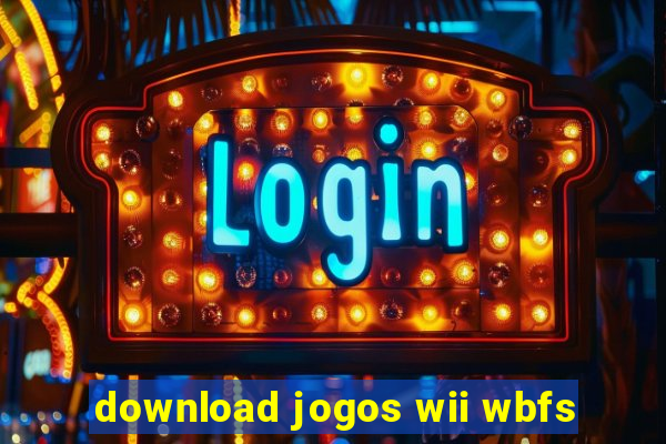 download jogos wii wbfs