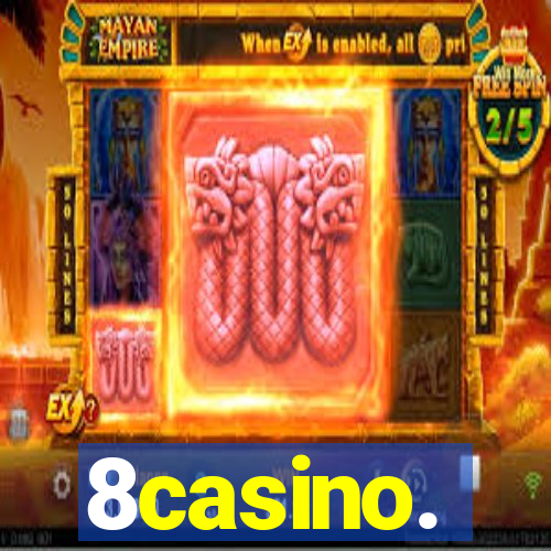 8casino.