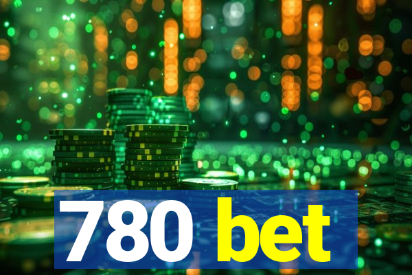 780 bet