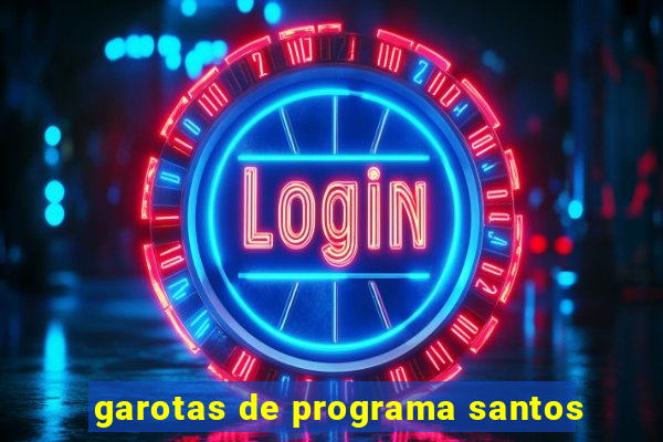 garotas de programa santos