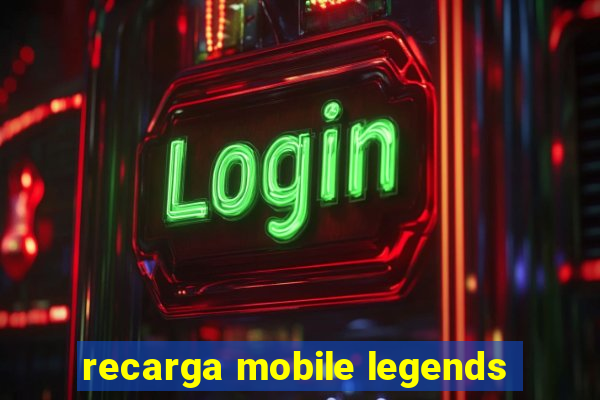 recarga mobile legends